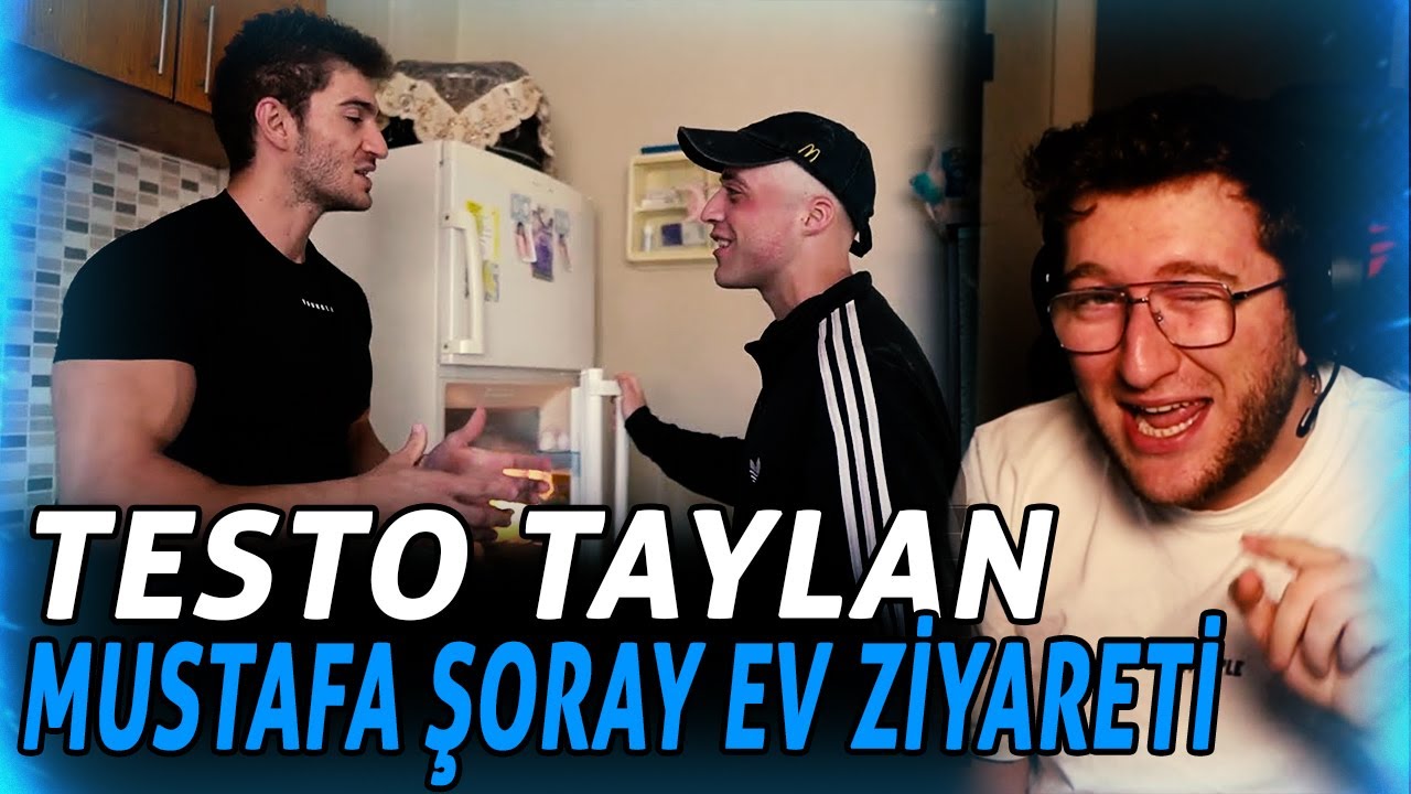 EFE UYGAÇ TESTO TAYLAN MUSTAFA ŞORAY EV ZİYARETİ VİDEOSUNU İZLİYOR