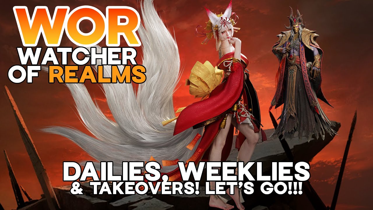 LIVE! DAILIES, WEEKLIES & TAKEOVERS!  - Watcher of Realms