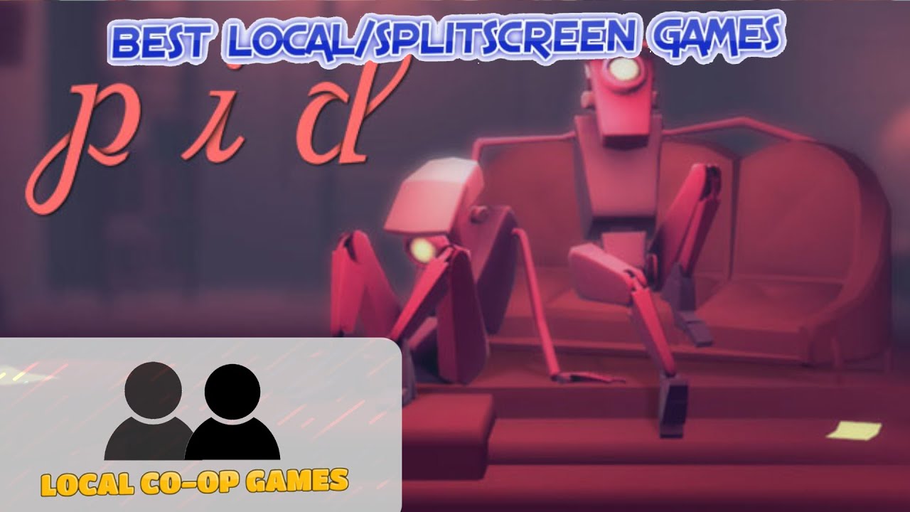 Pid - Local Coop Gameplay