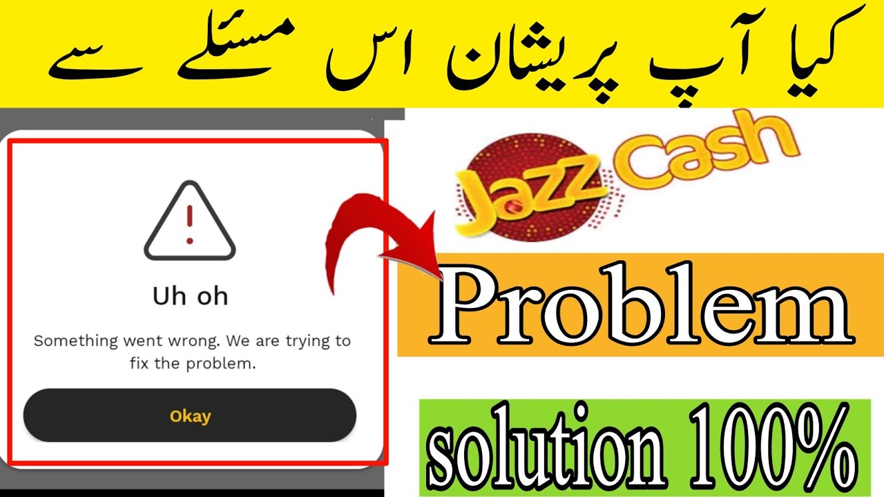 jazzcash App Something went wrong  fix the problem||uh oh something went wrong jazzcash
