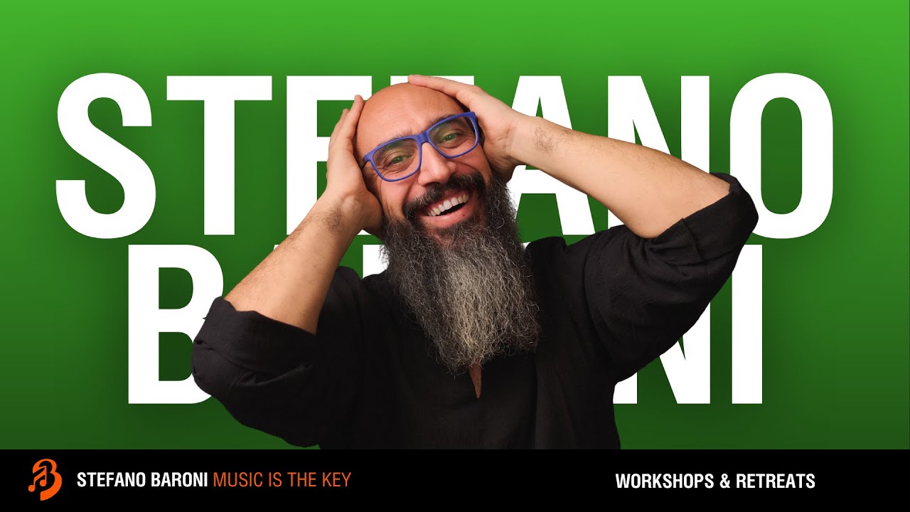 Workshops & Retreats | Music is the Key – Stefano Baroni