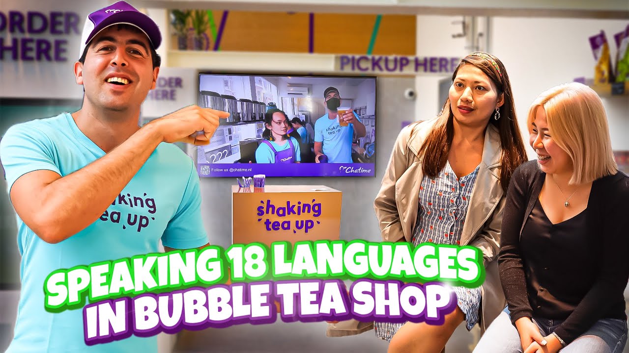 Speaking 18 Languages while working in a Bubble Tea Shop