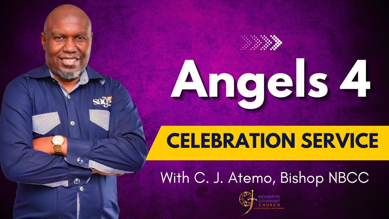 Angels 4 || C. J. Atemo, Bishop NBCC || Celebration Service || 20.04.2025
