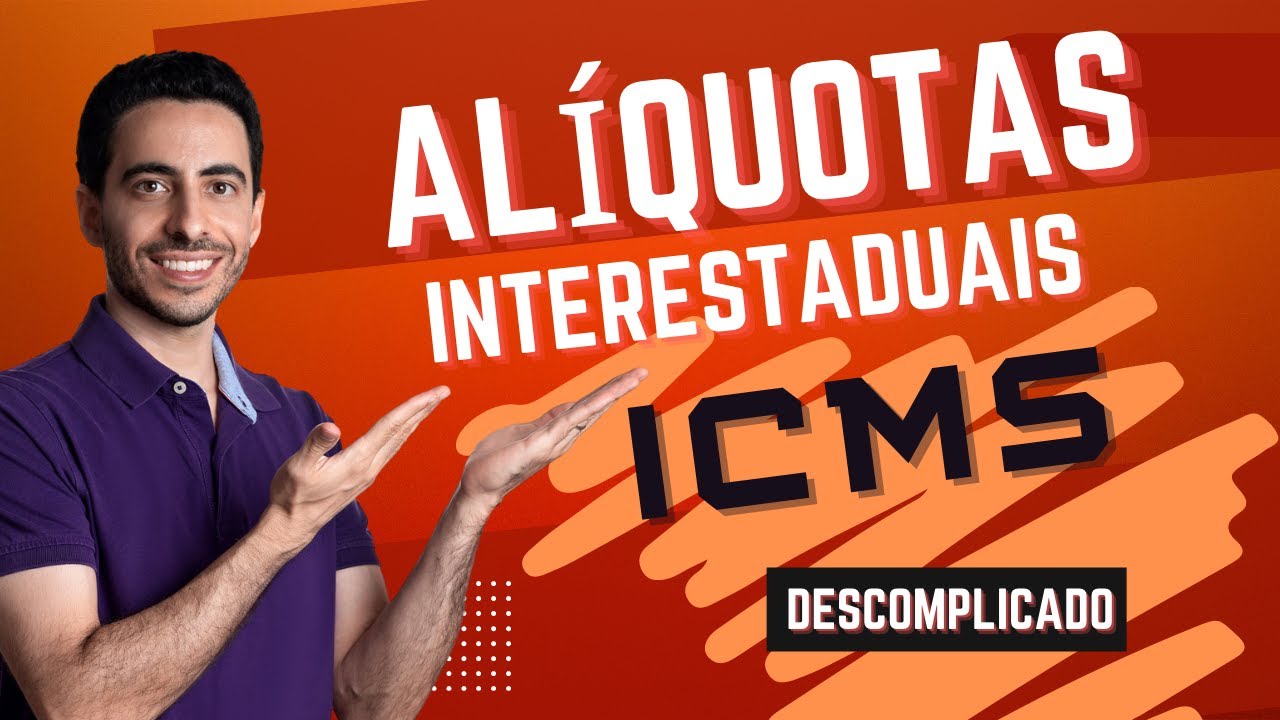 Al&iacute;quotas interestaduais de ICMS - DESCOMPLICADO