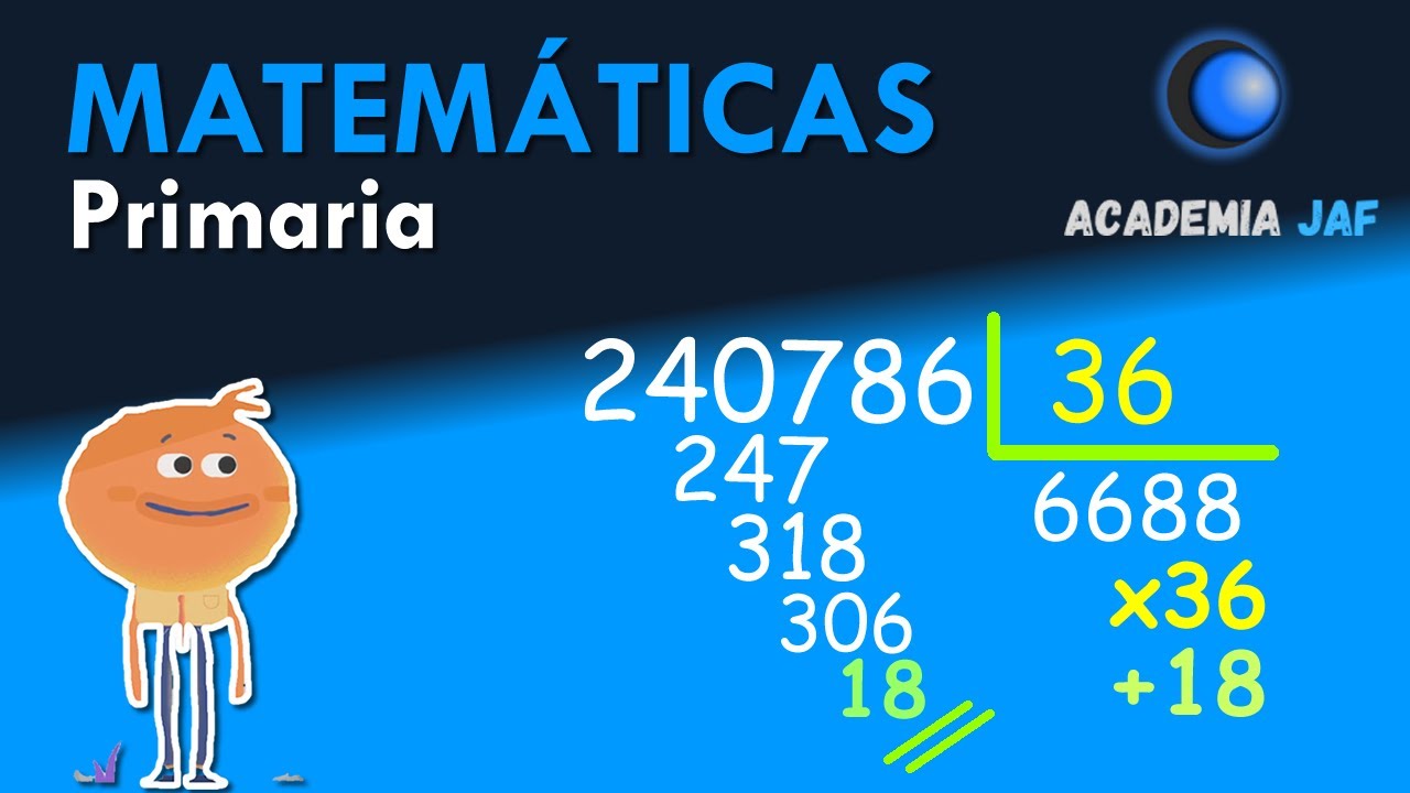 Dividir por 2 cifras y la prueba de la división