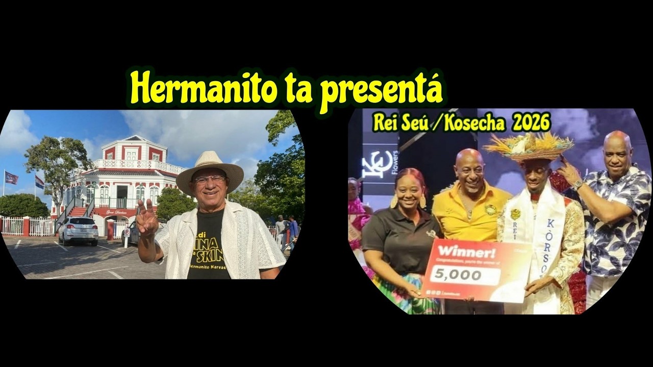 Hermanito ta presentá : Elekshon  Rei Seú / Kosecha 2026 !!!