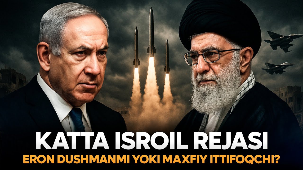 Eron-Isroil to‘qnashuvi ortidagi haqiqat!