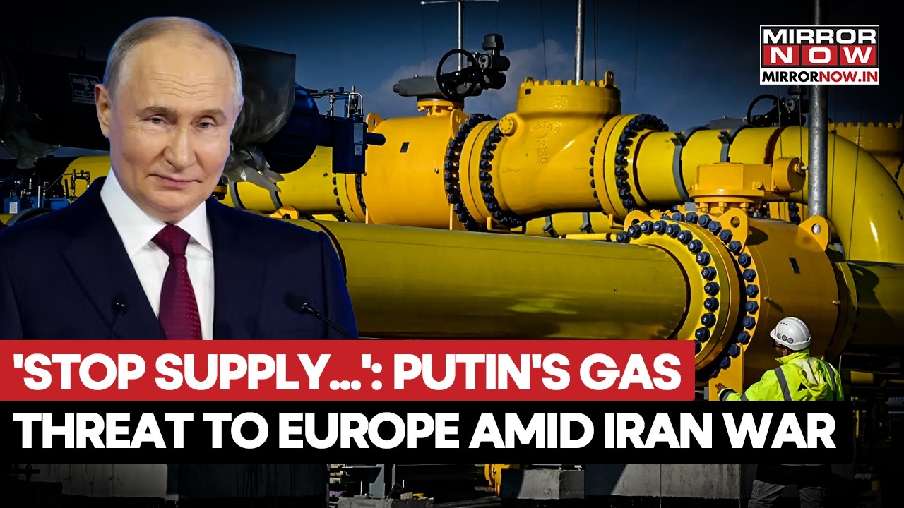 Putin Sends Gas Threat To Europe Amid US, Israel-Iran War, Says 'Might Stop Supply...' | Watch