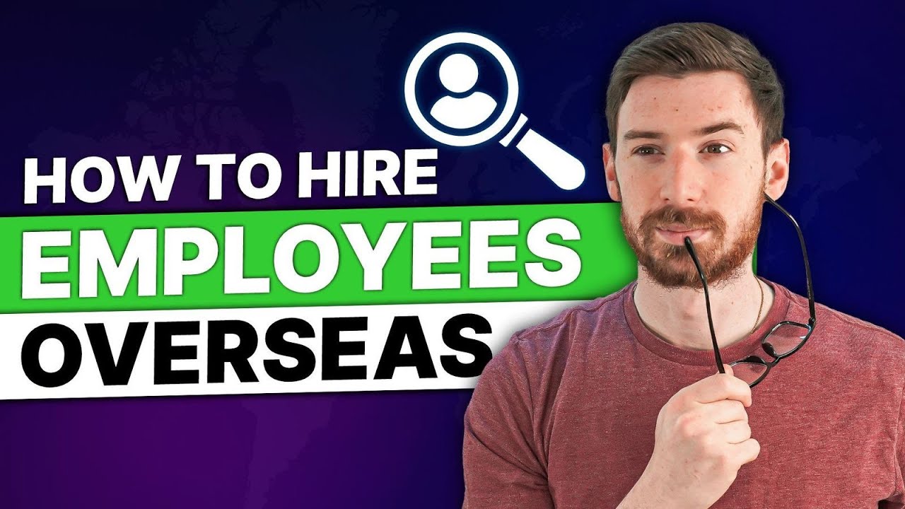 How to Hire Employees Overseas | Global Hiring Made Simple (2026 Guide)