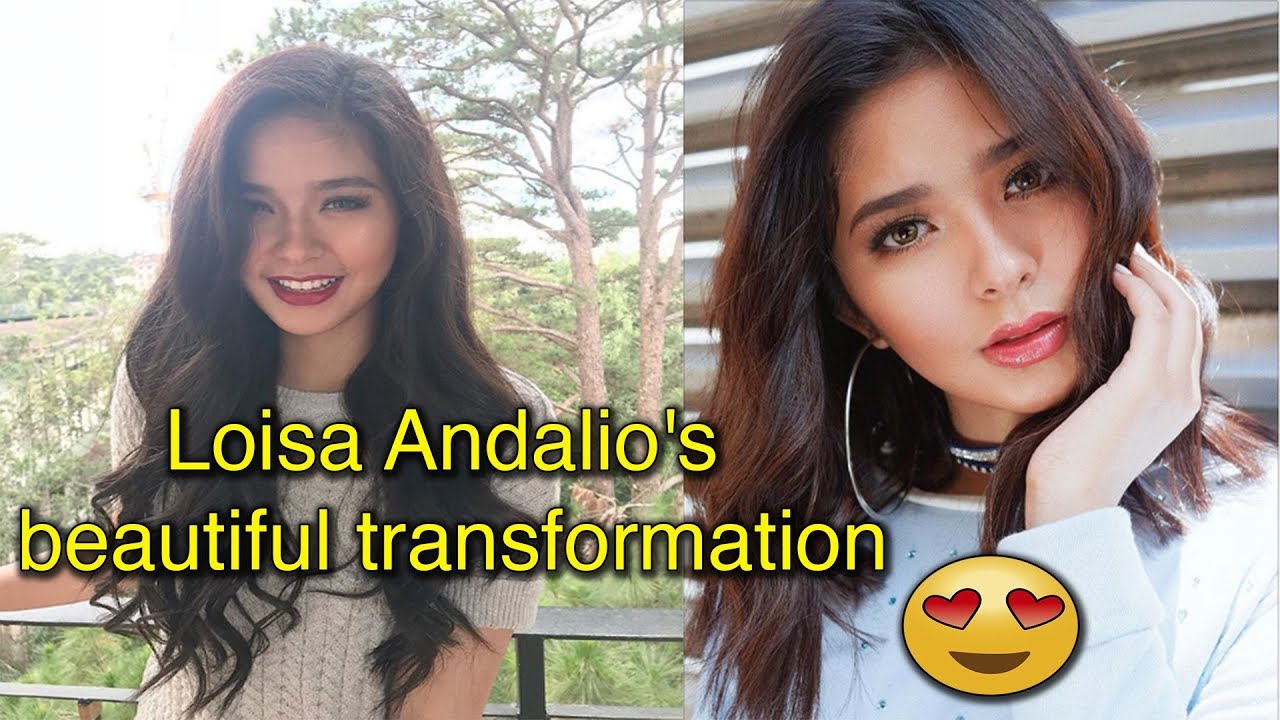 THEN AND NOW  Loisa Andalio's beautiful transformation !