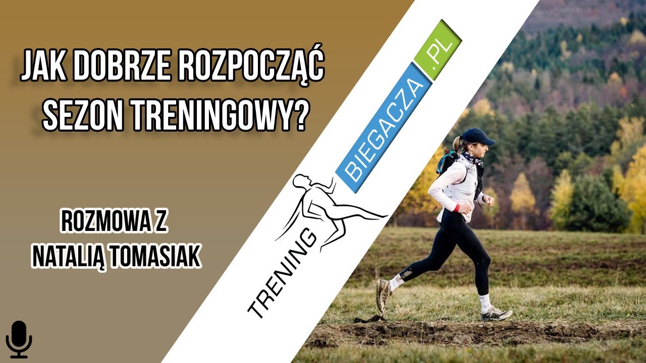 Podcast do Biegania #25: Jak dobrze wejść w sezon startowy?
