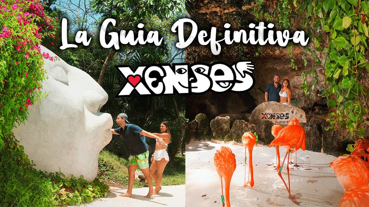 Xenses Xcaret 🔥 ¡Guia Definitiva! Aquí nada es lo que parece... | El Mundo en Pareja