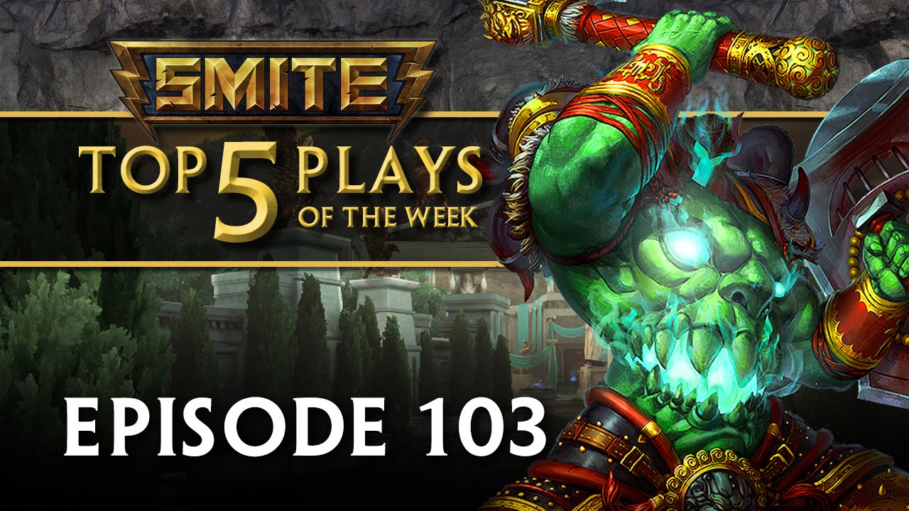 SMITE - Top 5 Plays #103