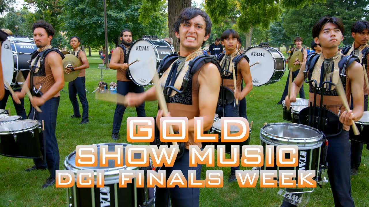 2025 Gold Drumline DCI Finals Week 8-7-2025