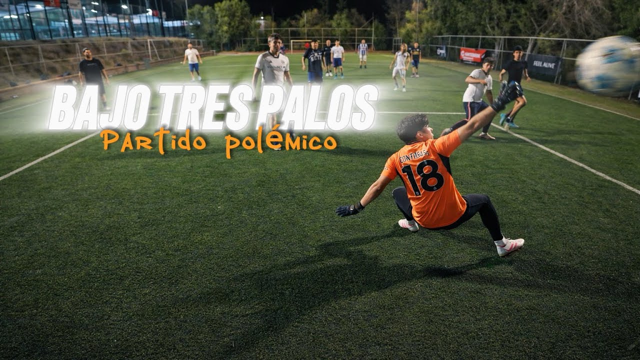 BAJO TRES PALOS | RESUMEN, partido polemico?