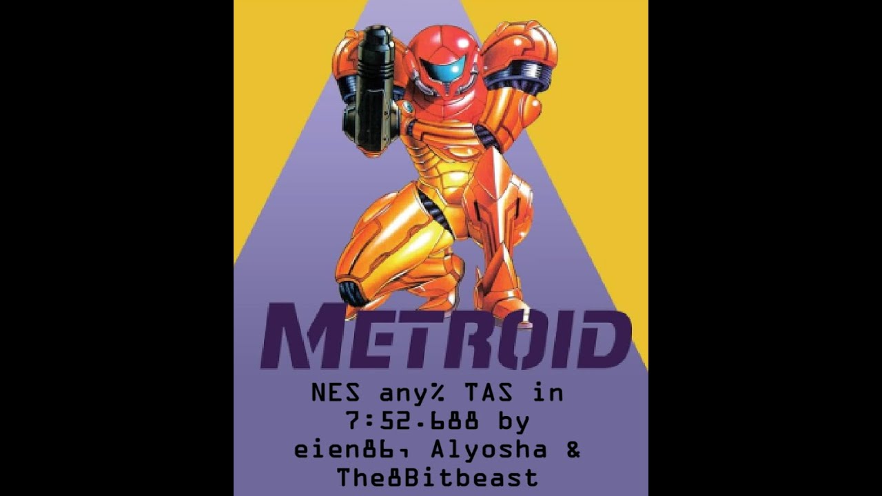 [TAS] Metroid (NES) in 7:52.688 by eien86, Alyosha, and The8Bitbeast