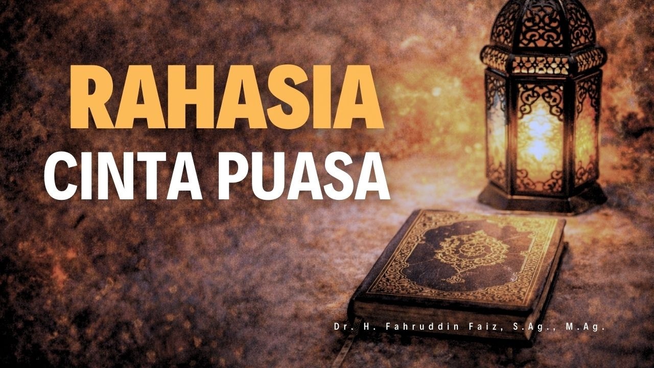 Rahasia Cinta dari Puasa I Ngaji Filsafat