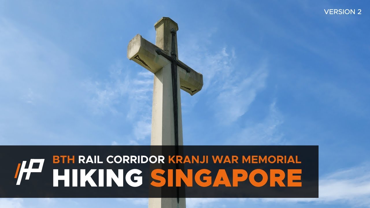[Hiking Singapore] Bukit Timah Hill, Rail Corridor, Kranji War Memorial