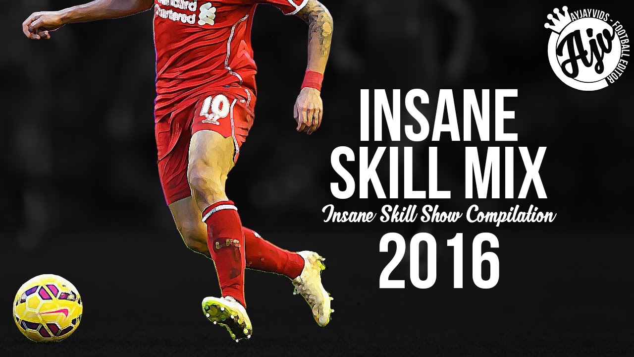 Insane Football Skills |Skill Mix 2015/2016| HD | 1080p