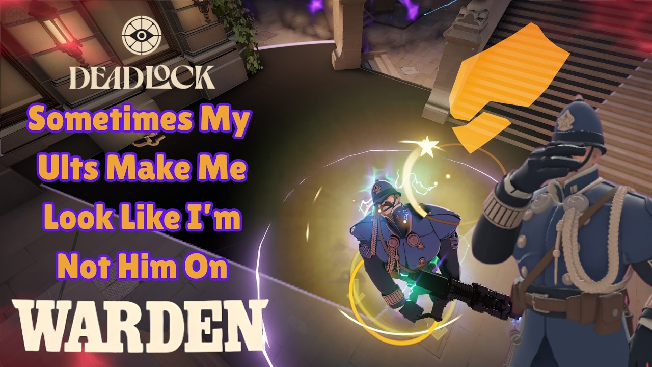 Deadlock: Sometimes My Ults Make Me Look Like I'm Not Him On Warden