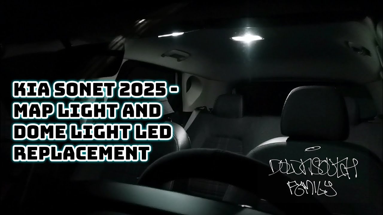 KIA Sonet 2025 - MAP LIGHT AND DOME LIGHT LED REPLACEMENT 