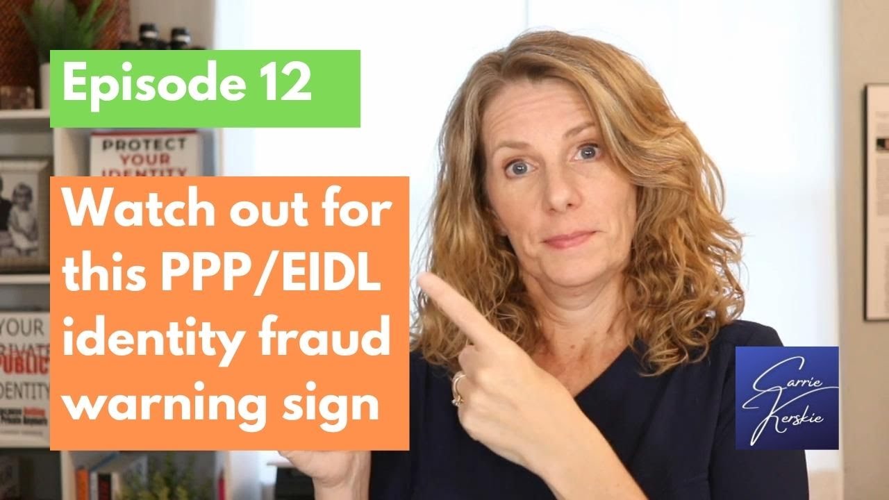 Warning signs your identity was used for a PPP or EIDL loan.