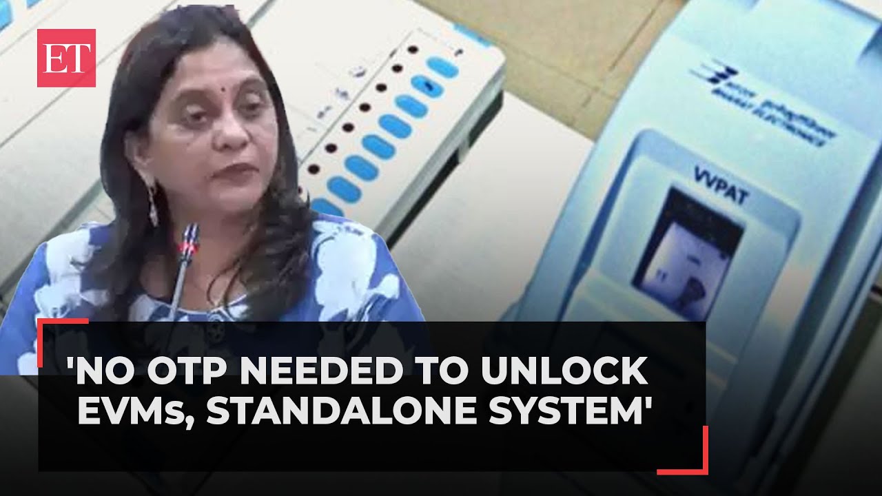 'No OTP needed to unlock EVMs, It's standalone system', says  Senior Poll Official  V Suryavanshi