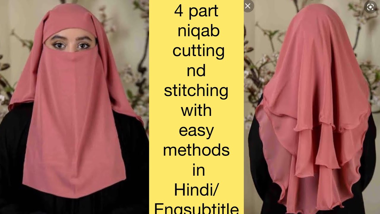 4 part niqab cutting nd stitching with step by step in Hindi/Engsubtitle