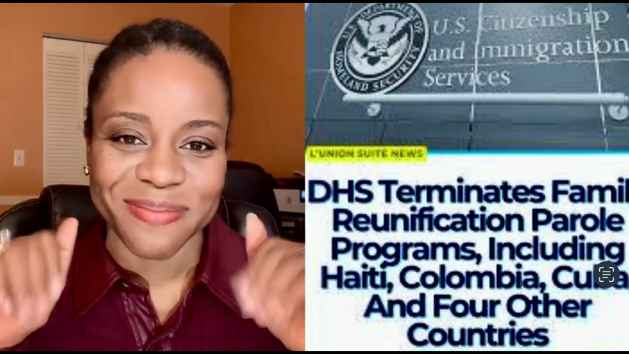 DHS Cancels Family Reunification Program for 7 Countries &mdash; What It Means for Your Case!