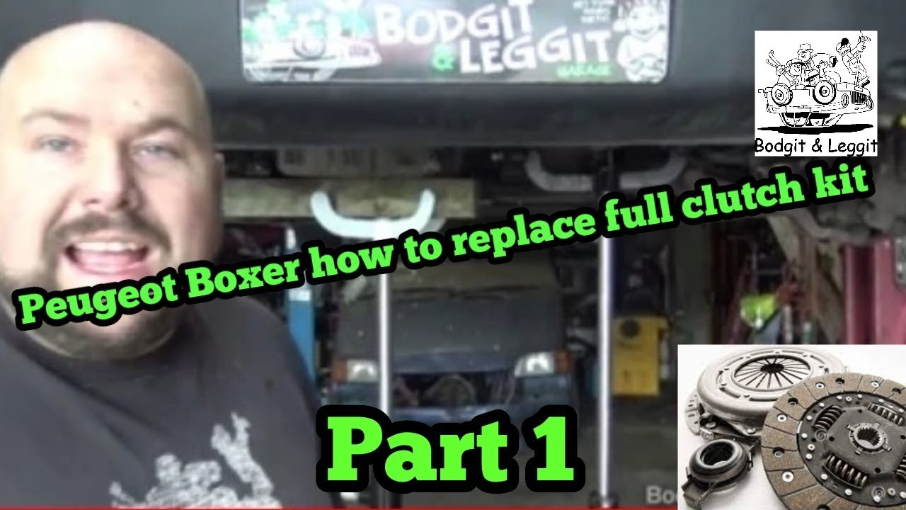 Peugeot Boxer Clutch kit Part 1 Bodgit And Leggit Garage