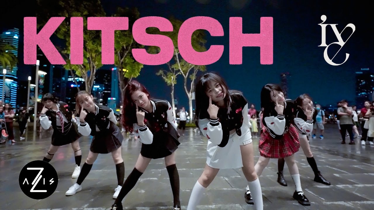[KPOP IN PUBLIC / ONE TAKE] IVE 아이브 'KITSCH' | DANCE COVER | Z-AXIS FROM SINGAPORE
