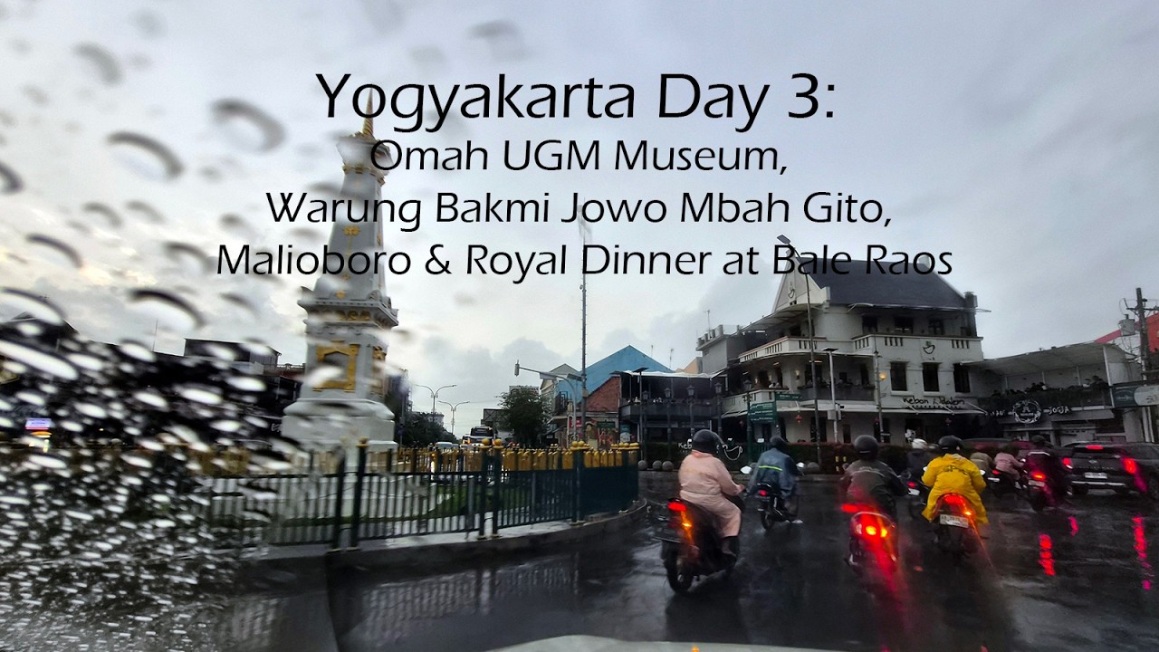 Yogyakarta Day 3: Omah UGM Museum, Warung Bakmi Jowo, Malioboro Street & Royal Dinner at Bale Raos