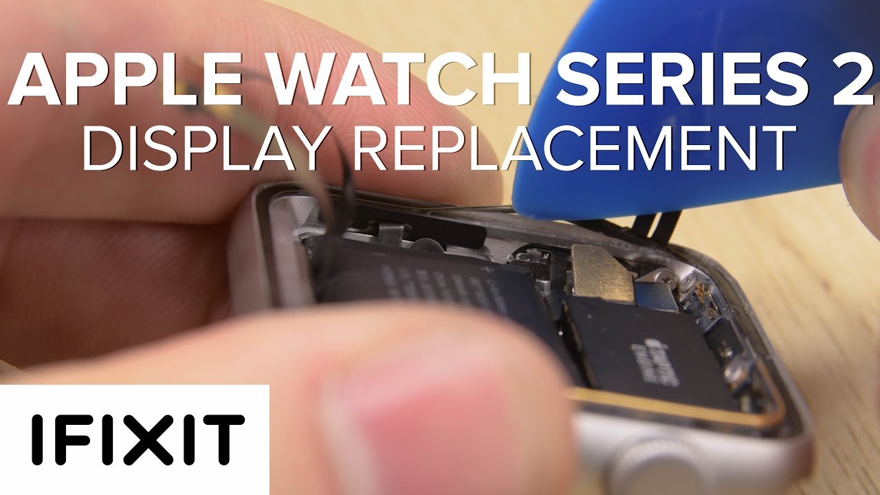Apple Watch Series 2 Display Replacement&mdash;How To