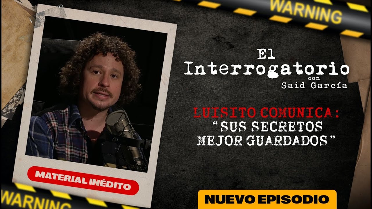¡La historia detrás del éxito de Luisito Comunica! Nos revela sus secretos | El Interrogatorio
