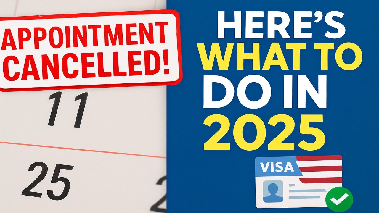 US Visa Appointment Cancelled? Here&rsquo;s Exactly What to Do in 2025!