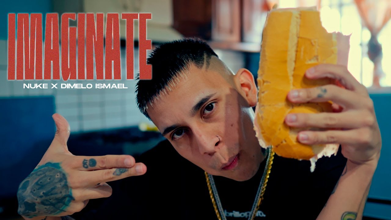 IMAGÍNATE 🫧 - NUKE, Dimelo Ismael (Video Oficial)