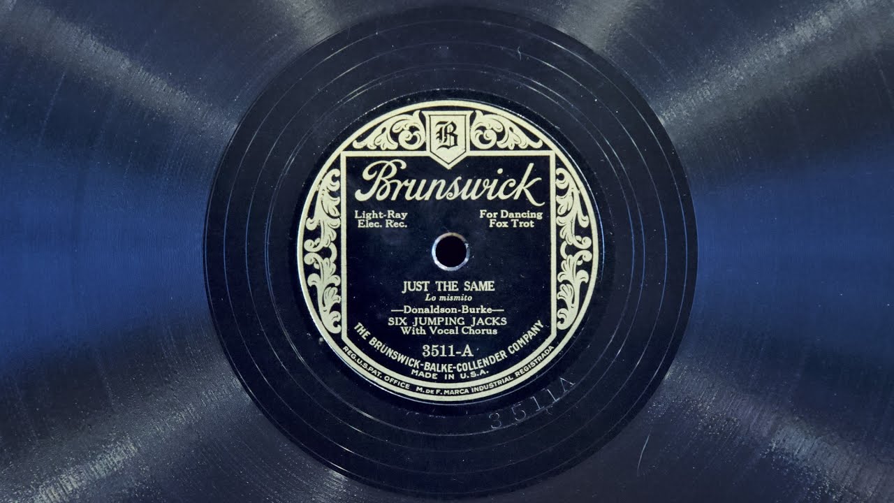 Just the Same • Six Jumping Jacks (EMG Mark Xb Oversize Gramophone)