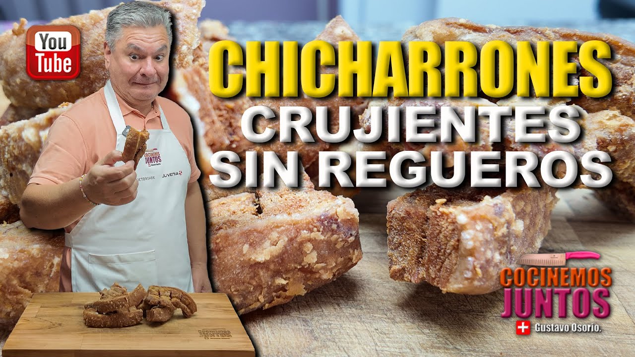 El secreto para unos CHICHARRONES CRUJIENTES Y SIN REGUEROS