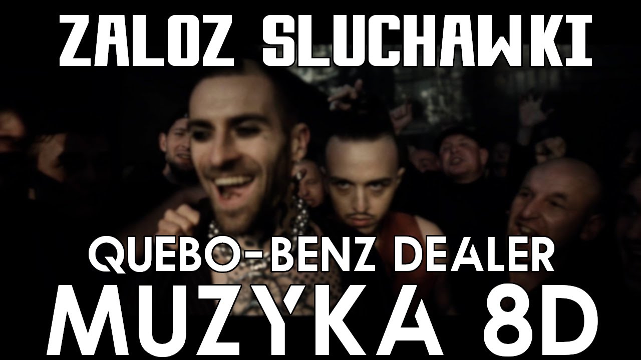 TOMMY CASH & QUEBONAFIDE - BENZ-DEALER 8D [MUZYKA 8D] + TEKST W OPISIE