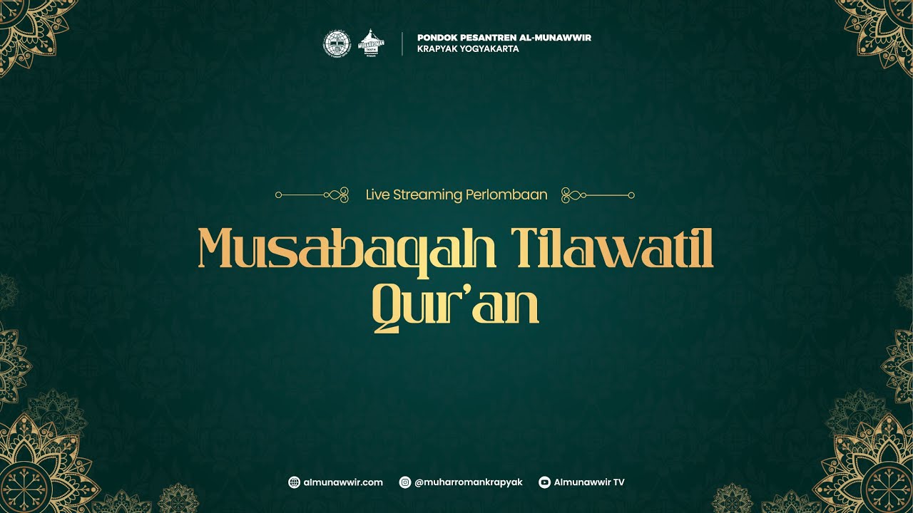 Musabaqah Tilawatil Qur'an | Muharroman Krapyak 1447 H | PP Al Munawwir Krapyak Yogyakarta