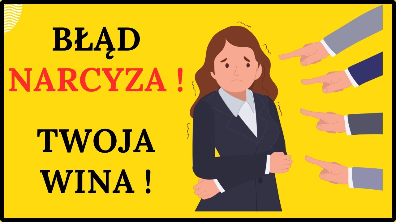 Jak narcyz przerzuca winę za swoje błędy na Ciebie? Czego oczekuje od ofiary?