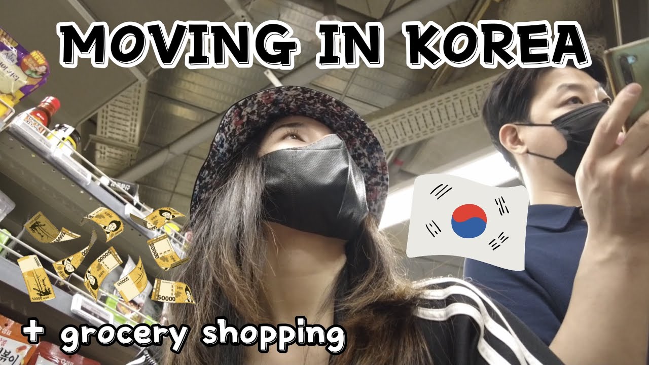 MOVING IN KOREA (+ grocery shopping)