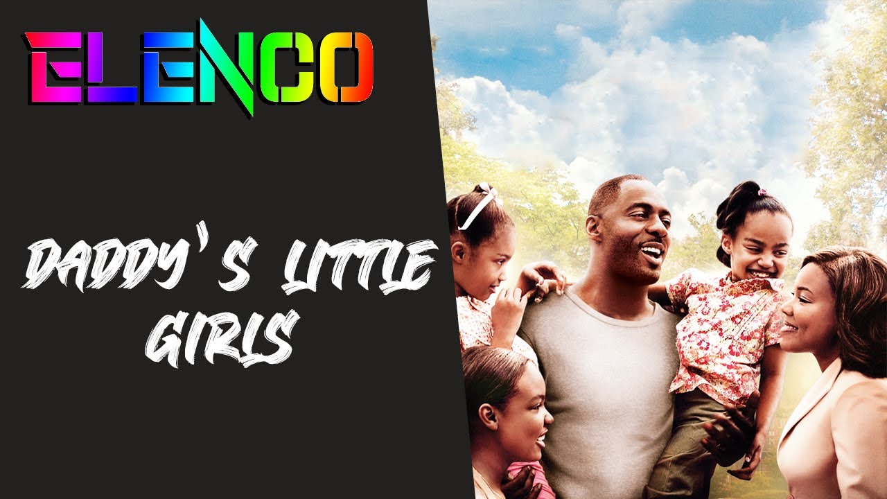 Elenco do Filme Daddy's Little Girls