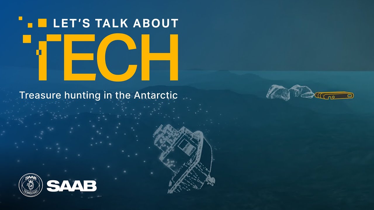 Treasure hunting in the Antarctic – how Saab helped find Shackleton’s legendary shipwreck