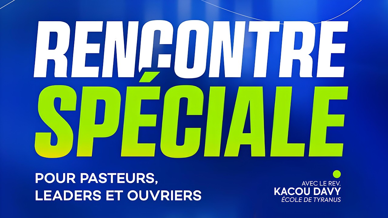Rencontre Speciale des Hommes de Dieu
