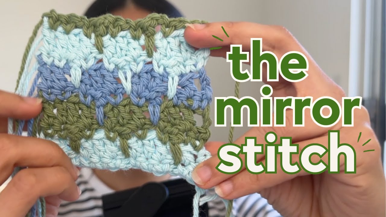 How to: Mirror Stitch (crochet tutorial)