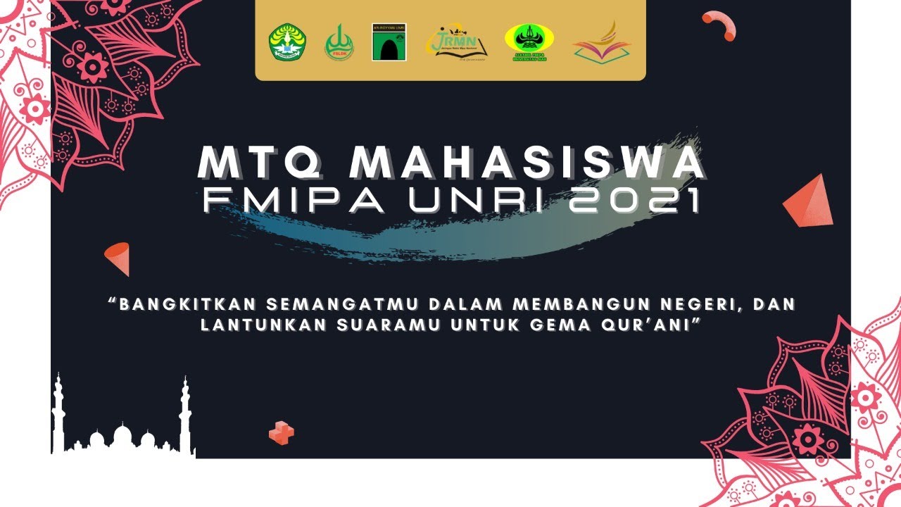 EVENT MTQ MAHASISWA FAKULTAS MIPA UNIVERSITAS RIAU TAHUN 2021
