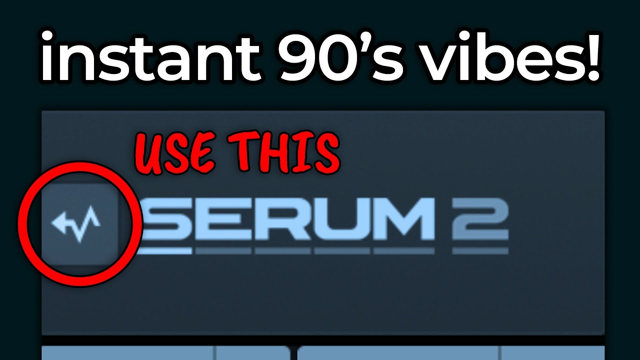 Nostalgic 90's Synth Trick with Serum 2