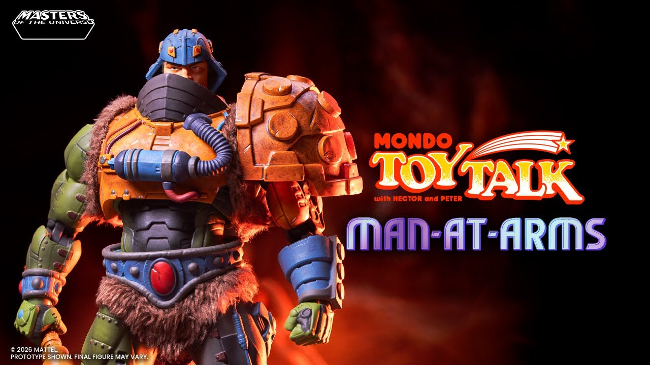Mondo Toy Talk Ep 40 - MAN-AT-ARMS!