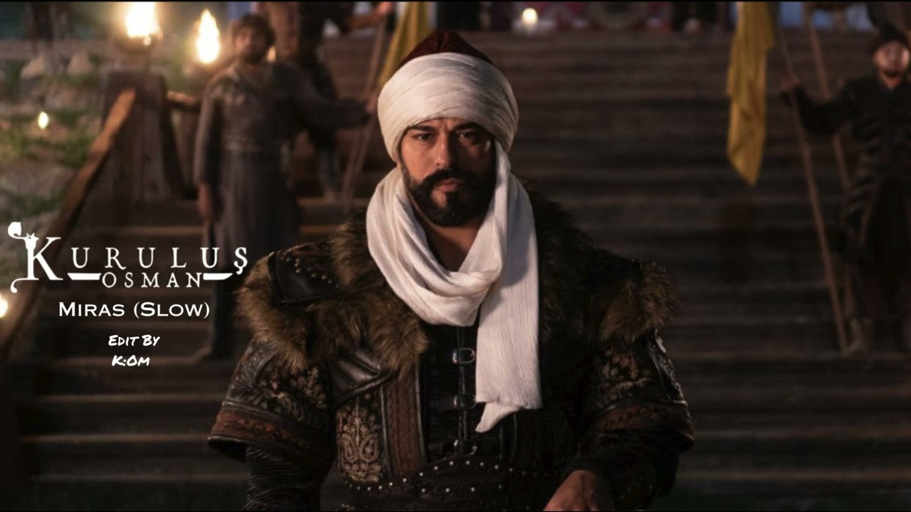 Kuruluş Osman Müzikleri | Miras (Slow Complete)